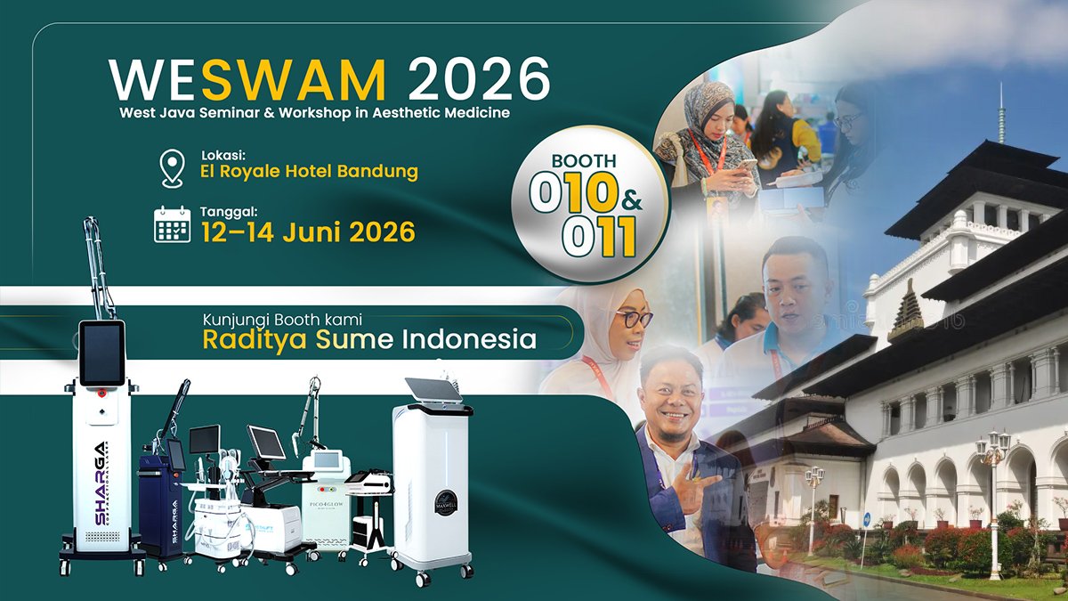 WeSWAM 2026 Bandung: Temui Raditya Sume Indonesia di Booth 10 dan 11, Solusi Mitra Bisnis Klinik Kecantikan